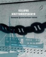 Kelluva kulttuuriperintö -kirja valmistuu heinäkuussa